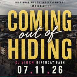 Coming Out Of Hiding - DJ VIRXN's Birthday Bash