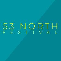 53 North Festival 53 North Festival