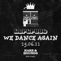Leftfoot presents We Dance Again at Hare And Hounds