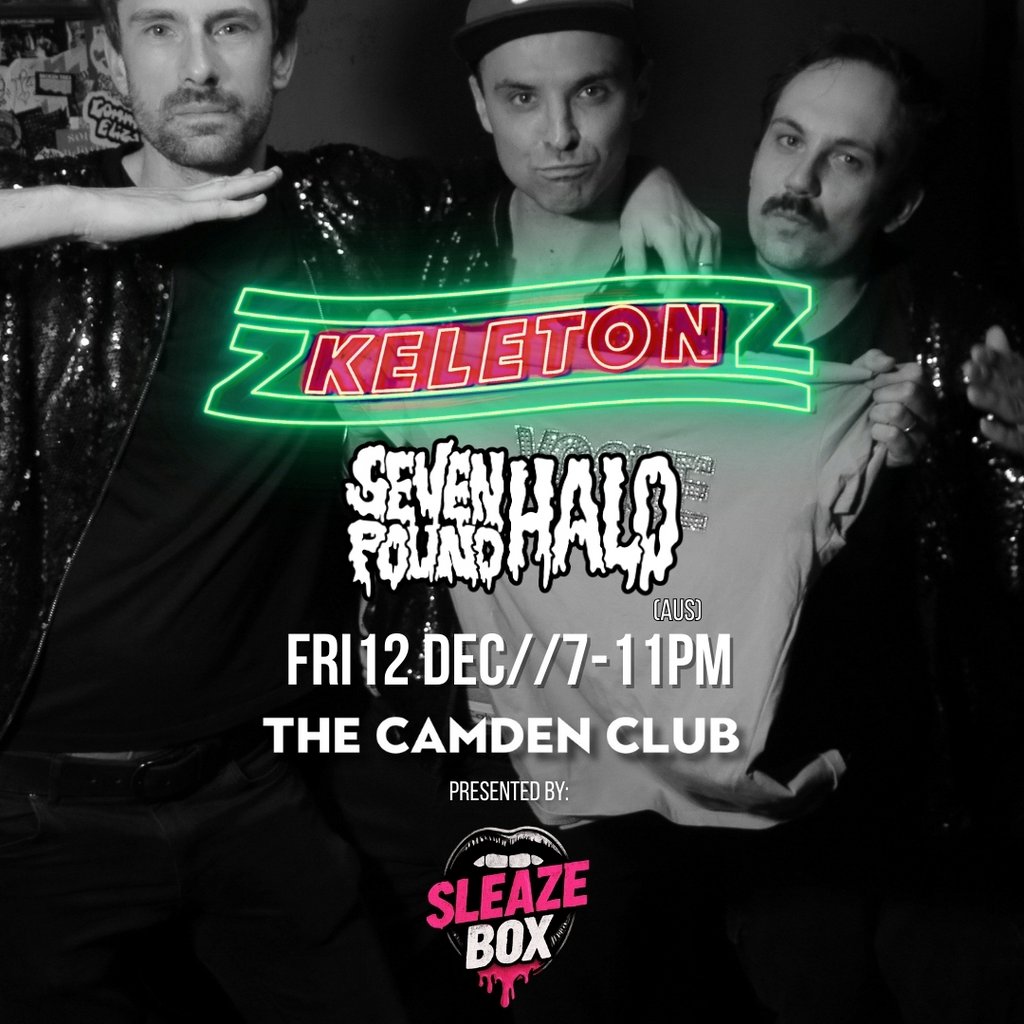 Zkeletonz (album launch) + Away Fans, Seven Pound Halo (AUS)