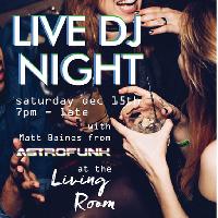 Live DJ Night @ the Living Room
