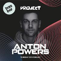 Anton Powers : Project Thursdays : 20th Feb at Baa Bar Fleet Street