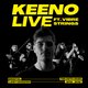 Keeno LIVE ft. Vibre Strings | Lost Horizon Bristol