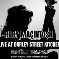 Ruby Macintosh Live at Darley Street Kitchen at Darley Street Market