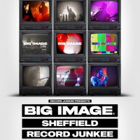 Big Image - Sheffield at Record Junkee