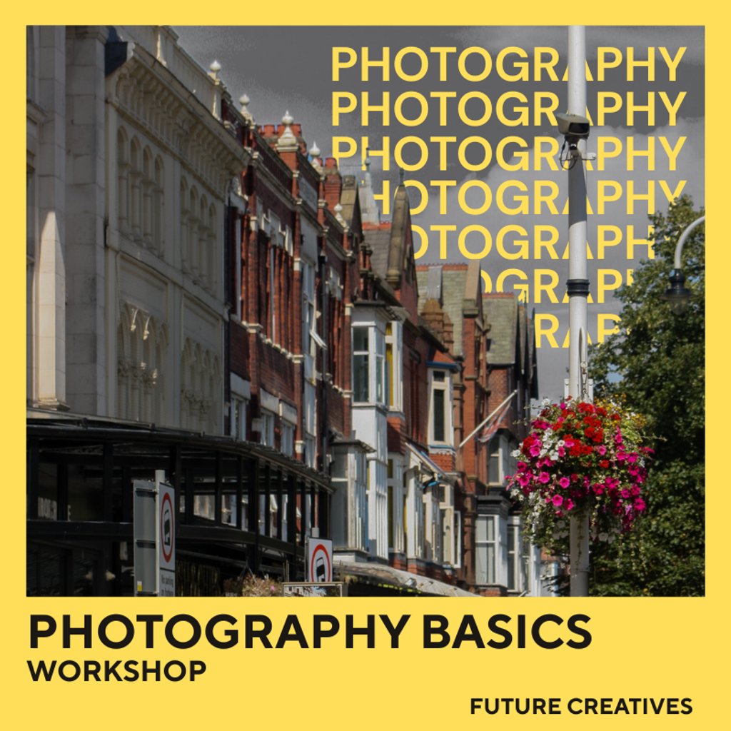 Photography & Camera Basics Workshop
