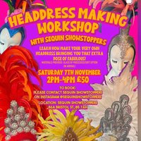 Head Dress making Workshop at Sequin Showstoppers