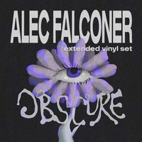 Obscure Presents: Alec Falconer at Moon Club