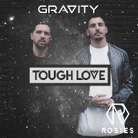 Graivty Presents TOUGH LOVE