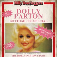 A Dolly Parton Bottomless Special - LIVE at Billy Bootleggers