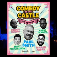 Comedy at the Castle: Saturday Night with Paul Smith and more! at Powderham Castle
