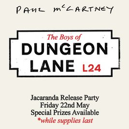 Paul McCartney: The Boys Of Dungeon Lane Listening Event