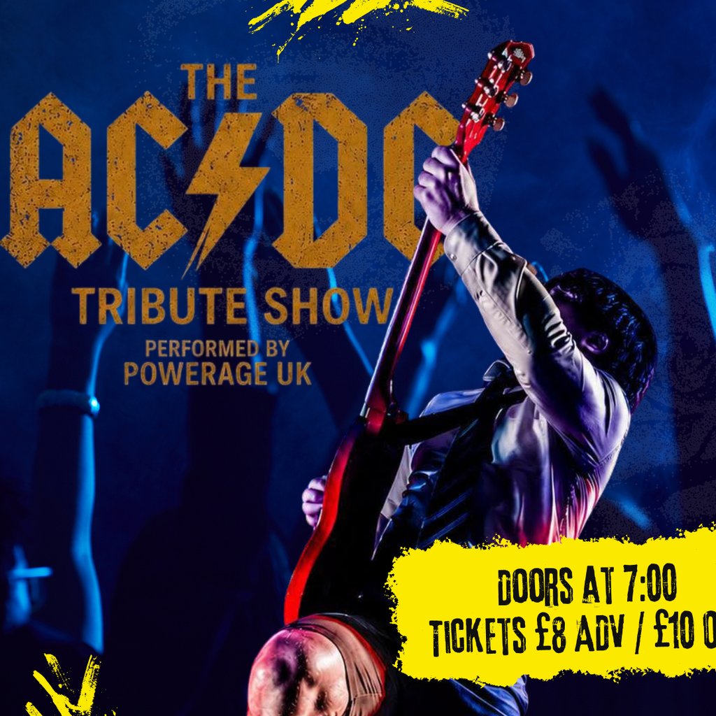AC/DC performed by Powerage UK - Failed to ignite - Harry Holmes — gig artwork