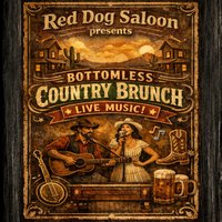 Red Dog's Bottomless Country Brunch at Red Dog Saloon Nottingham