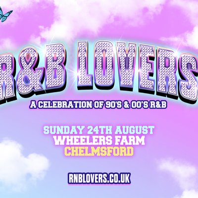 R&B Lovers - Sunday 24th August - Wheelers Farm Chelmsford