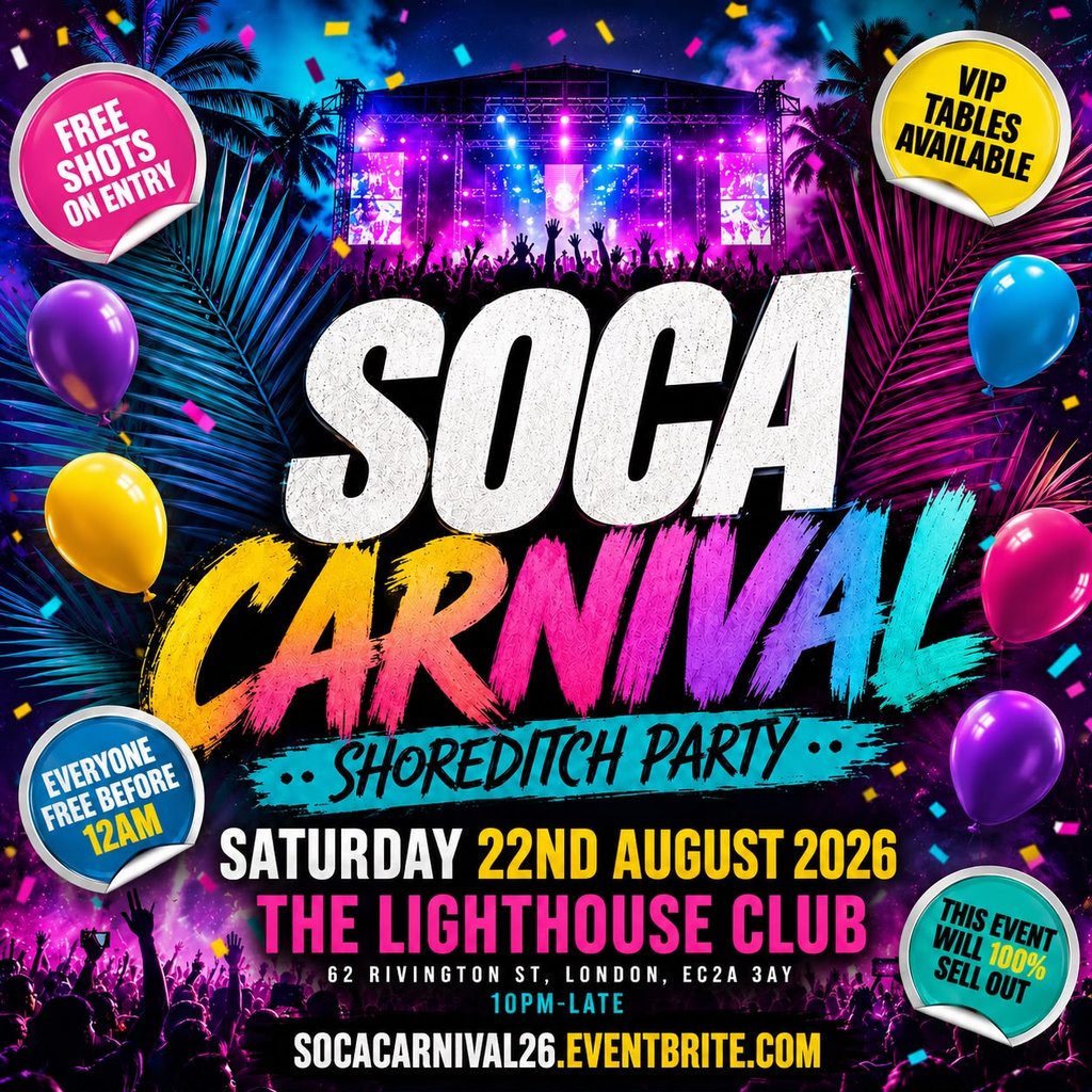 Soca Carnival - Shoreditch Party - Every Free Before 12AM