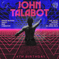 Inside Moves 4th Birthday w/ John Talabot at The Palm House
