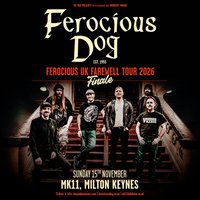 Ferocious Dog - UK Farewell Tour