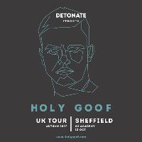 Holy Goof - UK Tour Sheffield