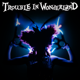 Trouble In Wonderland