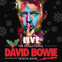 The Sensational David Bowie Tribute Band - Christmas Special at La Belle Angele