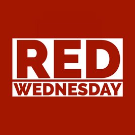 WEDNESDAY: Red Wednesday