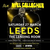 AKA Noel Gallagher - Lending Room - Leeds at the lending rooms leeds