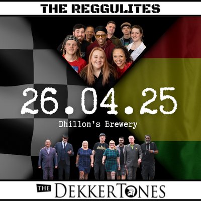 The DekkerTones, The Reggulites and Dr Ska!