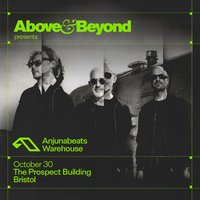 Above & Beyond presents Anjunabeats Warehouse