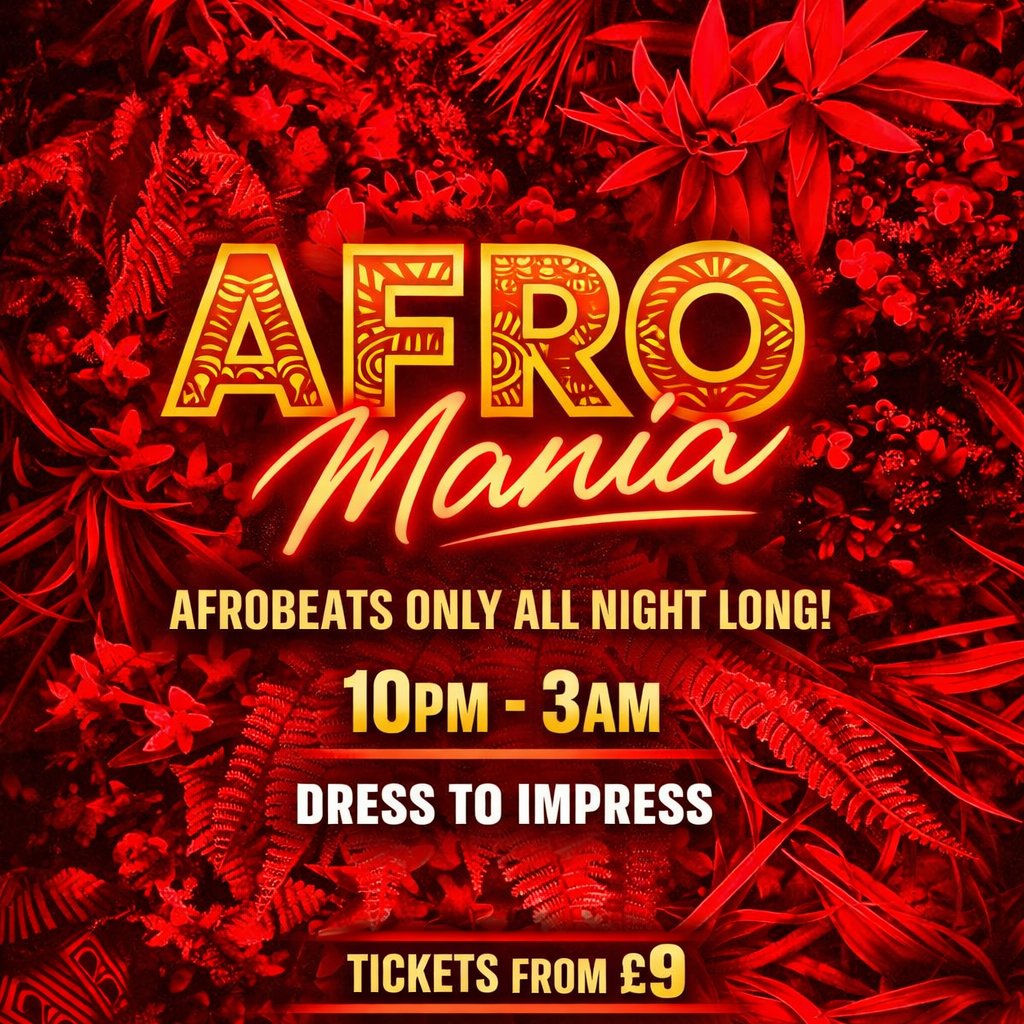 AfroMania - Afrobeats Special Sat 7th March