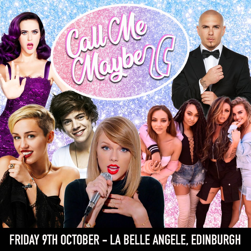 Call Me Maybe - 2010s Party (Edinburgh) at La Belle Angele, Edinburgh
