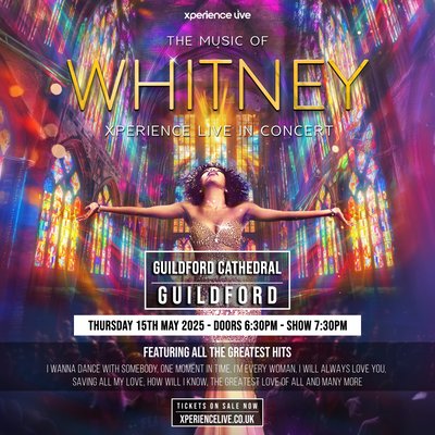 The Music of Whitney! - Cathedral Tour - Guildford