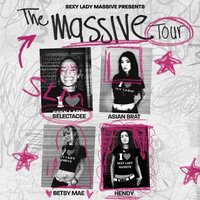 HIT & RUN presents SEXY LADY MASSIVE - UK Tour