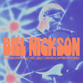 Bill Nickson - Independent Venue Week 2023