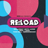 weird science presents re:load at The Mill, Digbeth