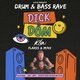 DNB DAY Rave w/ DICK & DOM & Kleu Event Title Pic