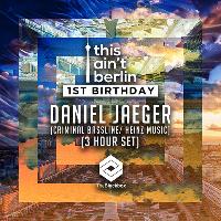 This Aint Berlin - 1st Birthday (THIS EVENT HAS BEEN POSTPONED) at The Blackbox