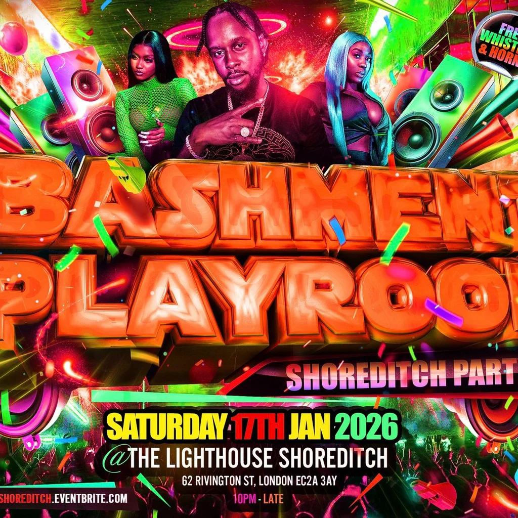Bashment Playroom - Shoreditch Party
