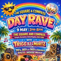 Day Rave at The Square And Compass