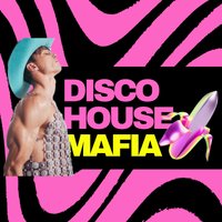 Disco House Mafia // Free Entry Tickets // Party until 3am !