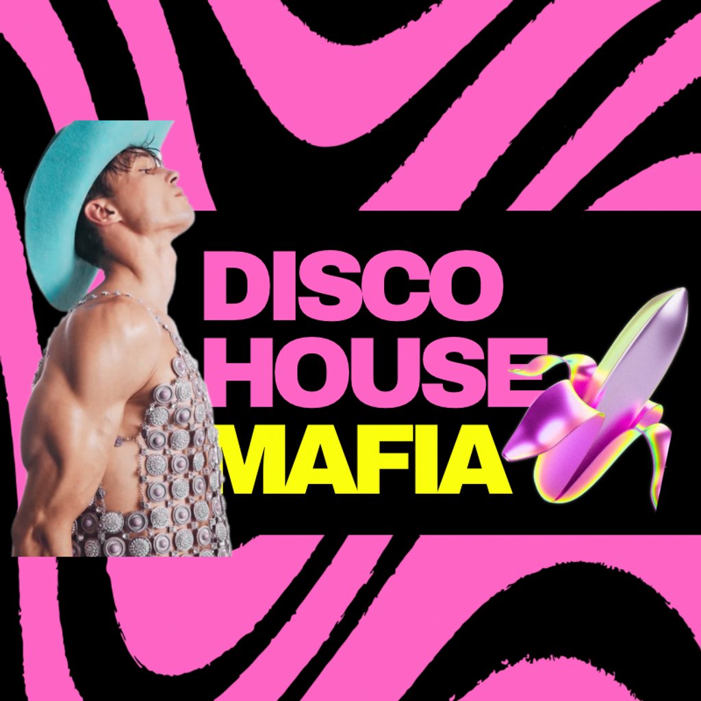 Disco House Mafia // Free Entry Tickets // Party until 3am 