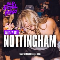 Old Skool Bingo Sat 17th October Nottingham at Ng One Nottingham