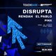 Touchbase x Remnant: Nottingham W/ DISRUPTA Event Title Pic