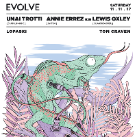 Evolve: Unai Trotti, Annie Errez B2B Lewis Oxley at Spotlight