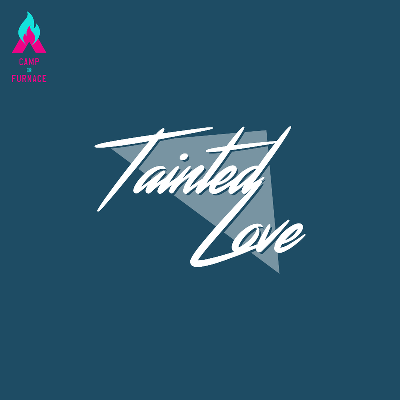 Tainted Love - 80s Bank Holiday Special