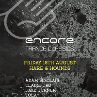 Encore Present: A Night Of Classic Trance (Part II)