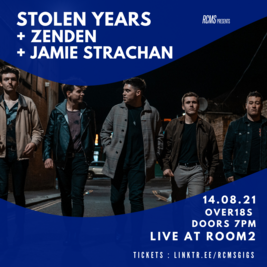 Stolen Years + ZenDen + Jamie Strachan + Guests