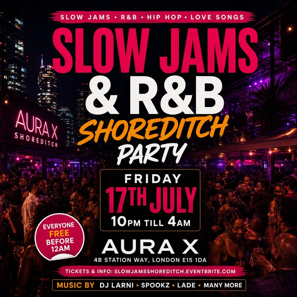Slow Jams & R&B Shoreditch Party - Everyone Free Before 12AM
