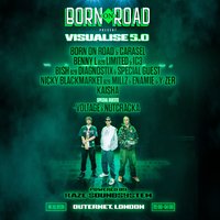 Born On Road Presents Visualise 5.0: London w/ Raze Soundsystem