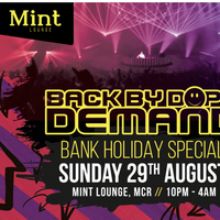 Back By Dope Demand at Mint Lounge